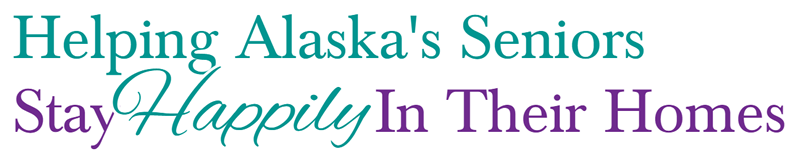 Helping Alaska Seniors Stay Happily in Their Homes